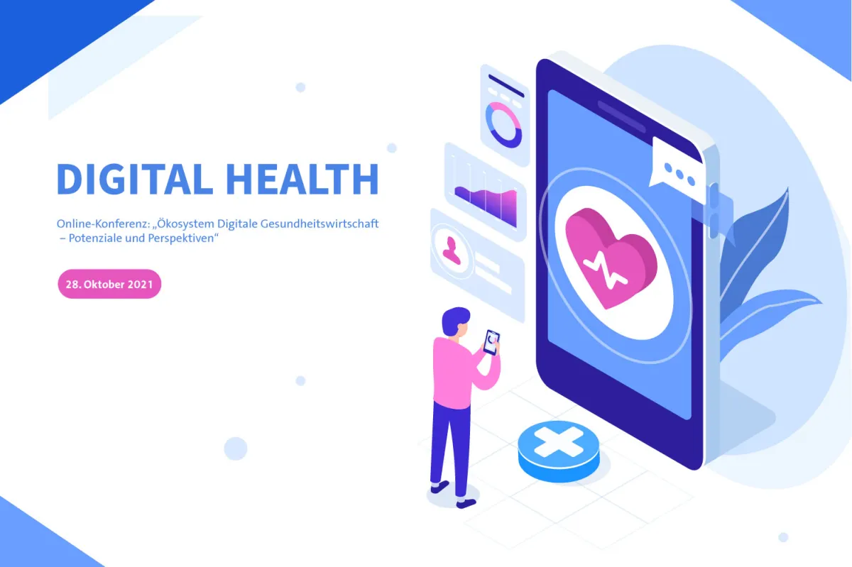 Digital Health: &Ouml;kosysteme Digitale Gesundheitswirtschaft, Potenziale und Perspektiven